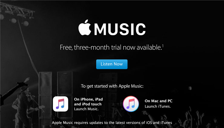 Apple Music. Free, three-month trial now available.1. Listen Now. To get started with Apple Music: On iPhone, iPad, and iPod Touch Launch Music. On Mac and PC Launch iTunes. Apple Music requires the latest versions of iOS and iTunes