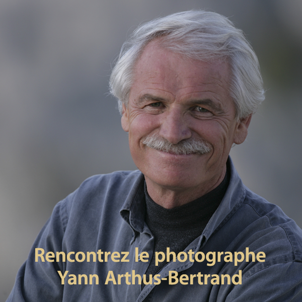 Rencontrez le photographe : Yann Arthus-Bertrand