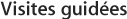 Visites guidées