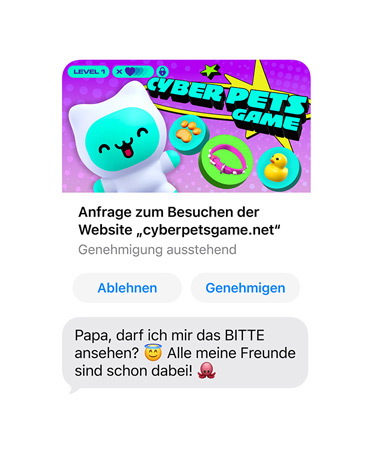 Ein Display zeigt eine Textnachricht mit einem Bildschirmfoto von cyberpetsgame.net, Tasten zum Ablehnen und Genehmigen unter der Grafik, der Text lautet: Papa, darf ich mir das ansehen? Alle meine Freunde sind schon drin.