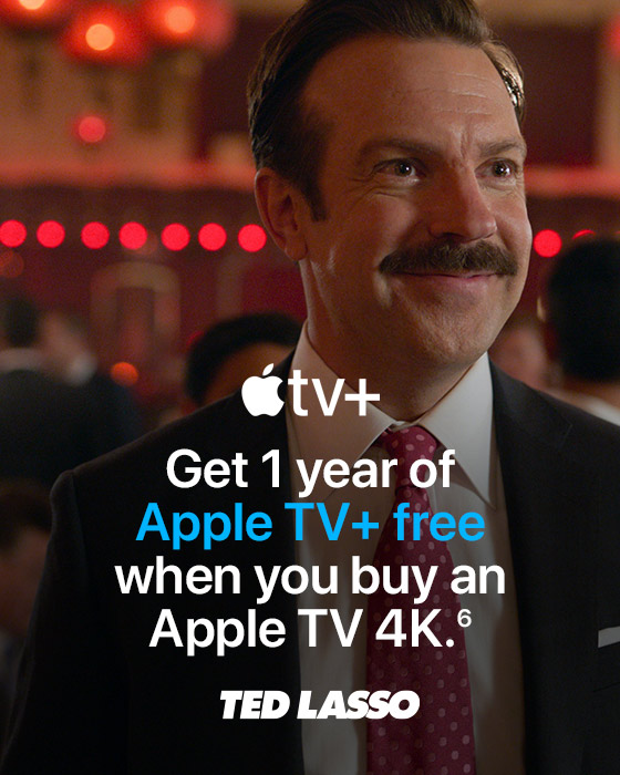 Apple TV+  Get 1 year of Apple TV+ free when you buy an Apple TV 4K.(6)