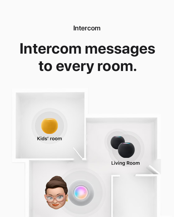 Intercom.  Intercom messages to every room.