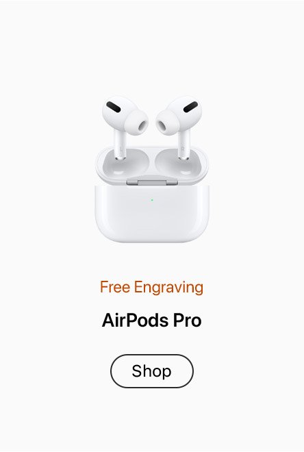 Free Engraving. AirPods Pro. Shop: