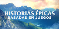 Historias épicas basadas en juegos