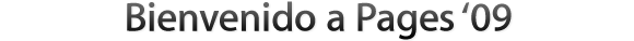 Bienvenido a Pages '09
