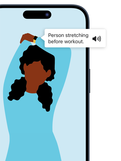 A graphic illustration of an iPhone with the screen displaying a woman stretching on it. A speech bubble near the woman has a sound icon and the words ‘Person stretching before workout’ written inside it.