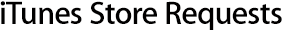 iTunes Store Requests