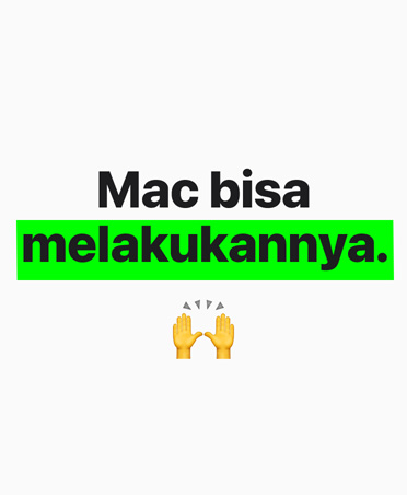 Teks: Ya, Mac bisa melakukannya