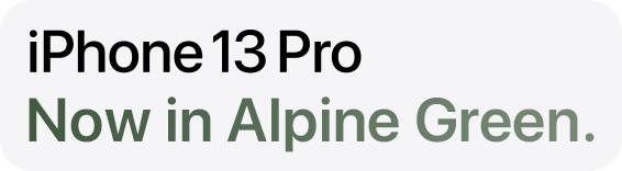 iPhone 13 Pro Now in Alpine Green.
