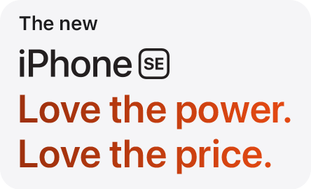 The new iPhone SE Love the power. Love the price.
