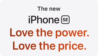 The new iPhone SE Love the power. Love the price.