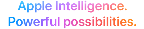Apple Intelligence. AI-opening possibilities.