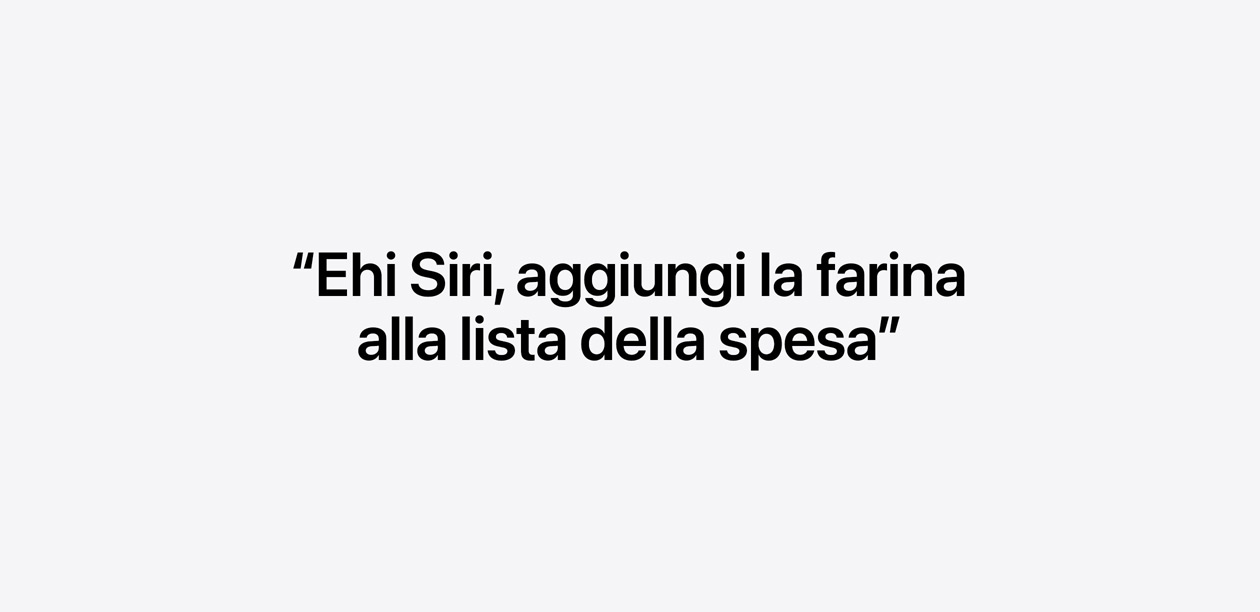 Il testo recita: Ehi Siri, aggiungi la farina alla lista della spesa
