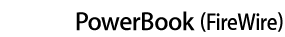 PowerBook (FireWire)