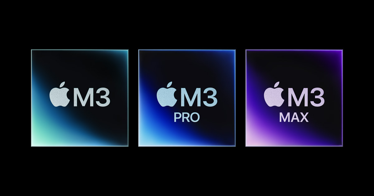 Apple unveils M3, M3 Pro, and M3 Max, the most advanced chips for a  personal computer - Apple (LU)