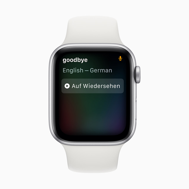 A Siri translation of goodbye from English to German displayed on Apple Watch Series 5.