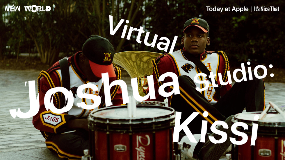 The Joshua Kissi session, part of the New World series for Today at Apple.