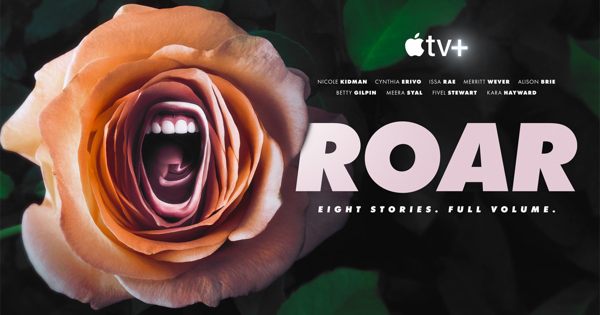 Apple TV+ shows off 'Roar' first trailer video