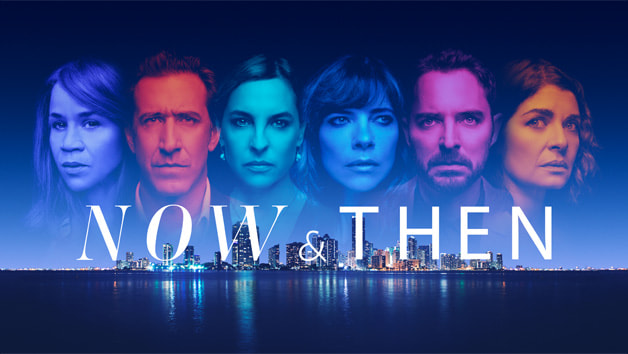 Apple TV+ debuts first look at bilingual thriller series “Now & Then,” launching globally Friday, May 20, 2022 - Apple TV+ Press