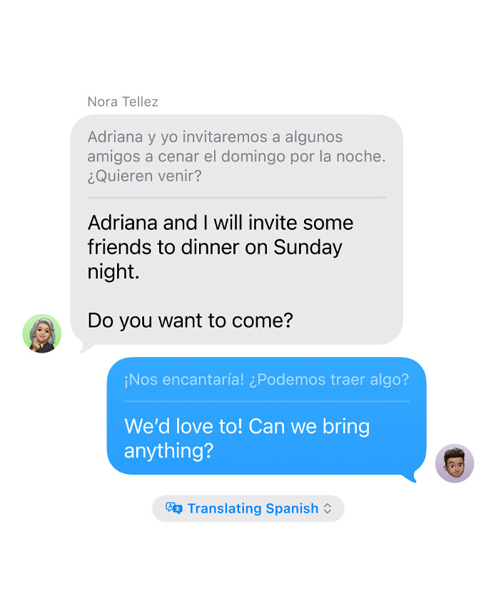 Live Translation in Messages with the user’s text message: Adriana and I will invite some friends to dinner on Sunday night. Do you want to come, automatically translated into Spanish